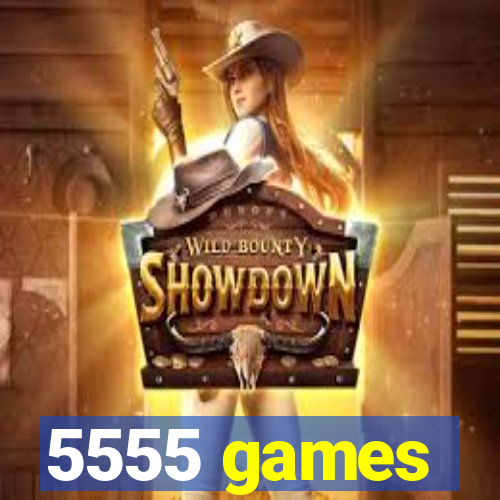 5555 games